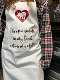 I keep animals in my heart, not on my plate APRON