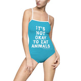 Women's One-piece Swimsuit It's Not Okay To Eat Animals - Seablue