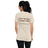 I Don't Eat Pigs, I Snuggle Them - Unisex Tri-Blend Shirt