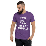 It's Not Okay / Save Animals Unisex Triblend T-Shirt